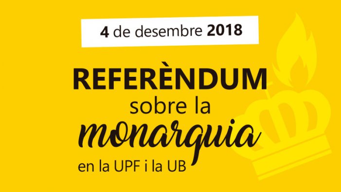 Els referèndums sobre la monarquia arriben a Catalunya: UB i UPF votaran el 4 de desembre
