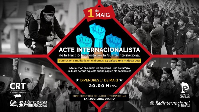 1r de Maig | Des de 14 països i en 6 idiomes: gran acte de la Fracció Trotskista - Quarta Internacional