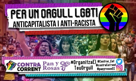 #OrganizaTuRabia, #OrganizaTuOrgullo! Per un moviment de dissidència sexual que sigui anticapitalista i antiracista