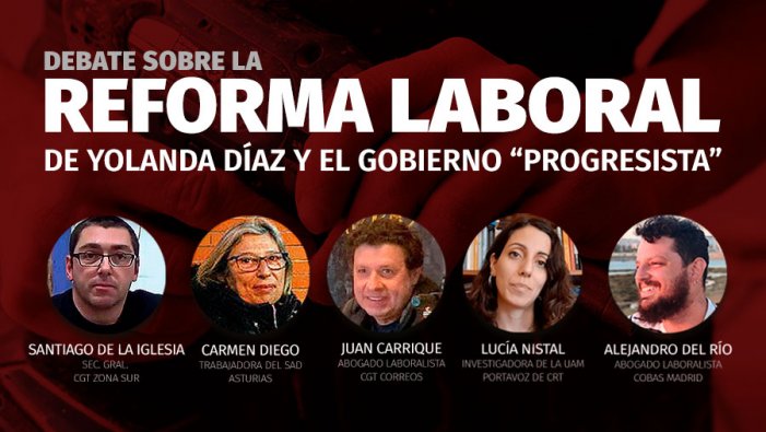 Fòrum Izquierda Diario | La Reforma Laboral de Yolanda Díaz: revalidació d'una dècada de pèrdua de drets